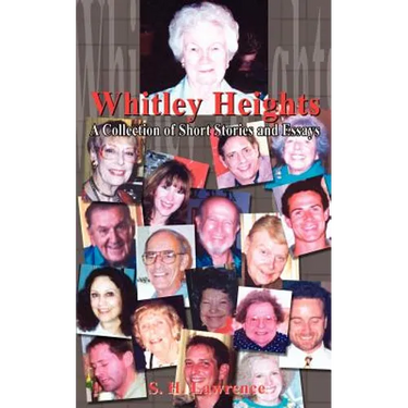 Whitley Heights: A Collection of Short Stories and Essays