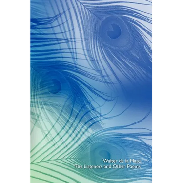 The Listeners and Other Poems