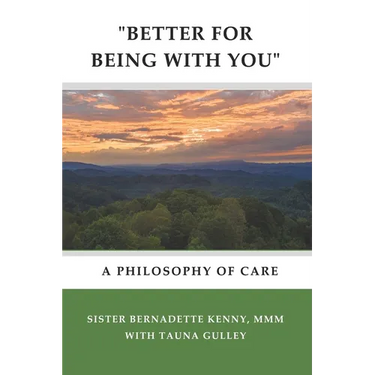 "better for Being with You": A Philosophy of Care