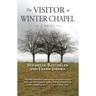 The Visitor at Winter Chapel