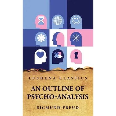 An Outline of Psycho-Analysis