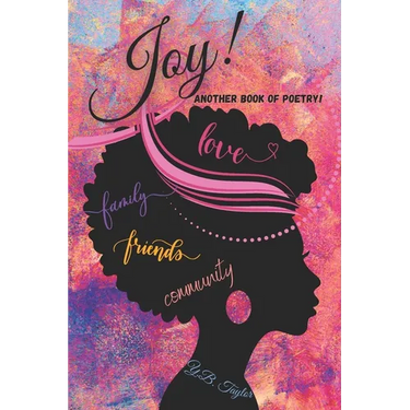 JOY! Another Book of Poetry