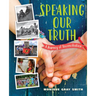Speaking Our Truth: A Journey of Reconciliation