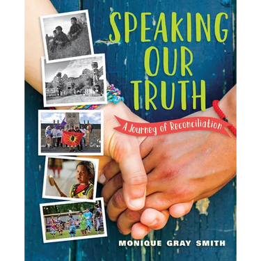 Speaking Our Truth: A Journey of Reconciliation
