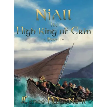 Niall the High King of Erin: Book II