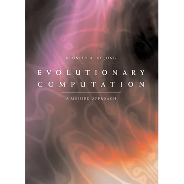 Evolutionary Computation: A Unified Approach