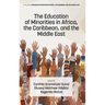 The Education of Minorities in Africa, the Caribbean, and the Middle East