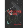Torturing Souls