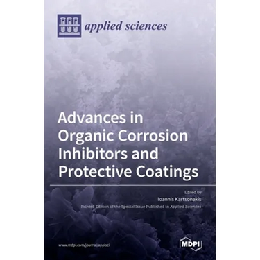 Advances in Organic Corrosion Inhibitors and Protective Coatings