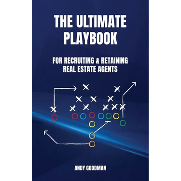 The Ultimate Playbook For Recruiting & Retaining Real Estate Agents
