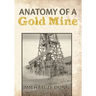Anatomy of a Gold Mine