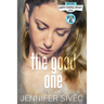 The Good One: Part Two
