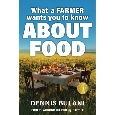 What A Farmer Wants You to Know About Food
