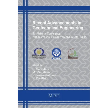 Recent Advancements in Geotechnical Engineering: Ncrag'21