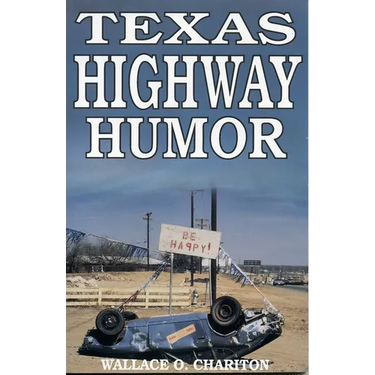 Texas Highway Humor