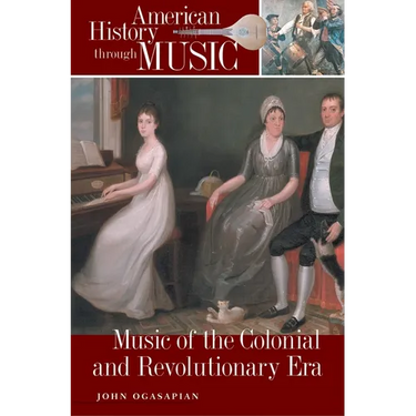 Music of the Colonial and Revolutionary Era
