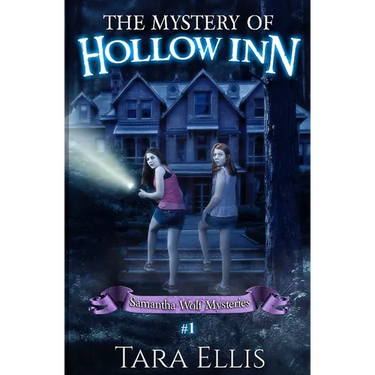 The Mystery Of Hollow Inn: Samantha Wolf Mystery Series #1