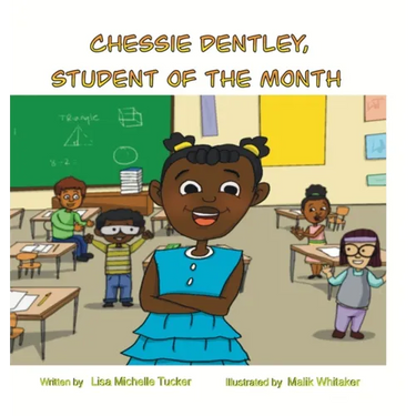 Chessie Dentley, Student of the Month