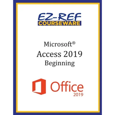 Microsoft Access 2019 - Beginning: Instructor Guide (Color)
