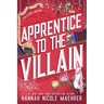 Apprentice to the Villain: A Cozy Fantasy Romantic Comedy