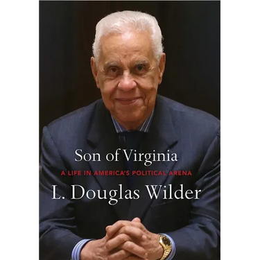 Son of Virginia: A Life in America's Political Arena