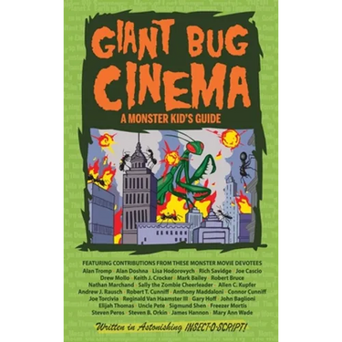 Giant Bug Cinema - A Monster Kid's Guide (hardback)