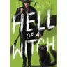 Hell of a Witch: Urban Fantasy Action with Witches and Demons