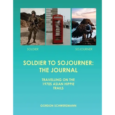 Soldier to Sojourner: The Journal