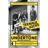 Teenage Kicks: My Life as an Undertone