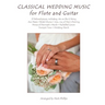 Classical Wedding Music for Flute and Guitar