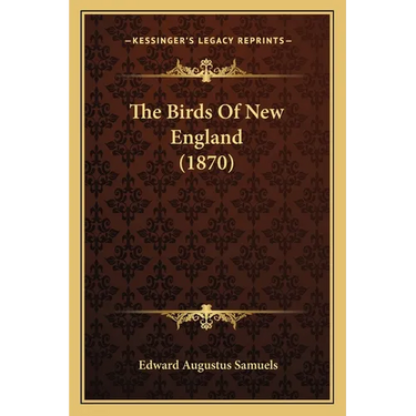 The Birds Of New England (1870)