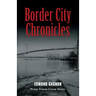 Border City Chronicles