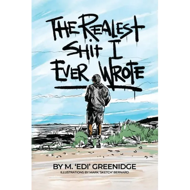 The Realest Shit I Ever Wrote
