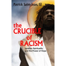 The Crucible of Racism: Ignatian Spirituality and the Power of Hope