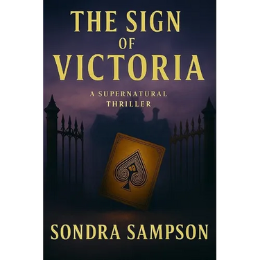 The Sign of Victoria: A Supernatural Thriller