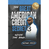 The Great American Credit Secret 3
