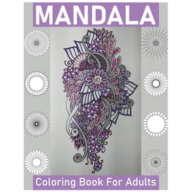 Mandala Coloring Book for Adults: Big Mandalas to Color for Creative And Relaxation