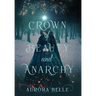 Crown of Beauty and Anarchy
