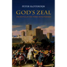 God's Zeal: The Battle of the Three Monotheisms