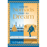 Where Nomads Dare to Dream