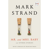 Mr. and Mrs. Baby: And Other Stories