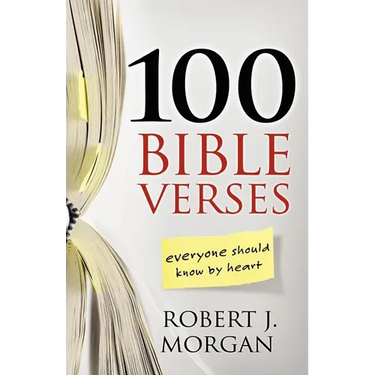 100 Bible Verses Everyone Should Know by Heart