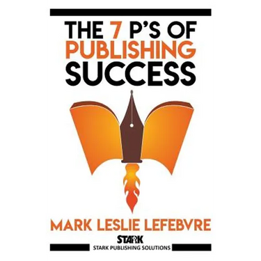 The 7 P's of Publishing Success