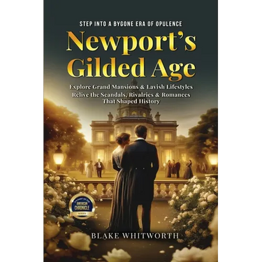 Newport's Gilded Age