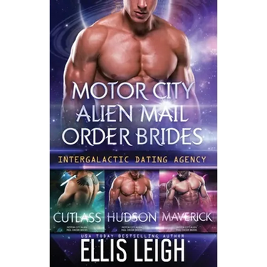 Motor City Alien Mail Order Brides: The Collection