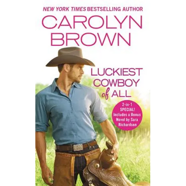 Luckiest Cowboy of All: Two Full Books for the Price of One