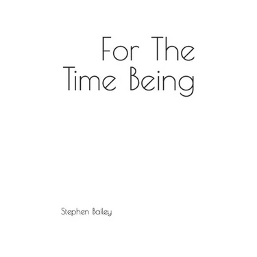 For The Time Being