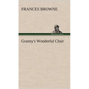 Granny's Wonderful Chair