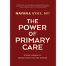 The Power of Primary Care: Fixing America's Broken Health Care System