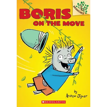 Boris on the Move: A Branches Book (Boris #1): Volume 1